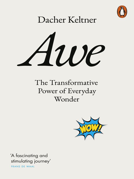 Title details for Awe by Dacher Keltner - Wait list